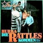 The Rattles : Hurra die Rattles Kommen